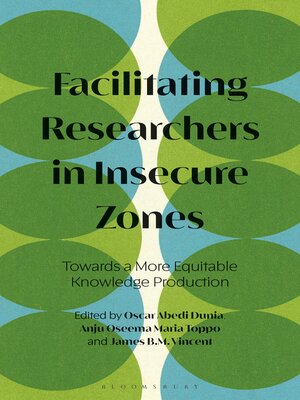 cover image of Facilitating Researchers in Insecure Zones